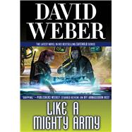 Like a Mighty Army by Weber, David, 9780765321565