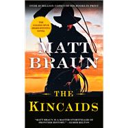 The Kincaids by Braun, Matt, 9781250181565