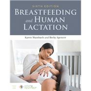 Breastfeeding and Human Lactation by Wambach, Karen; Spencer, Becky, 9781284151565