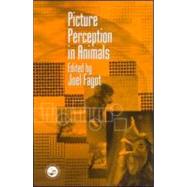 Picture Perception in Animals by Fagot,Joel;Fagot,Joel, 9781841691565