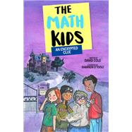 The Math Kids An Encrypted Clue by Cole, David, 9781988761565