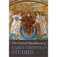 The Oxford Handbook of Early Christian Studies by Harvey, Susan Ashbrook; Hunter, David, 9780199271566