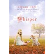 Whisper A Riley Bloom Book by Nol, Alyson, 9780312641566