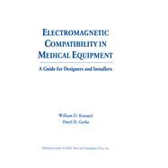 Electromagnetic Compatibility in Medical Equipment by Kimmel, William D.; Gerke, Daryl, 9780367401566