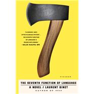 The Seventh Function of Language A Novel by Binet, Laurent; Taylor, Sam, 9780374261566