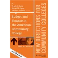 Budget and Finance in the American Community College by Bers, Trudy H.; Head, Ronald B.; Palmer, James C., 9781119041566