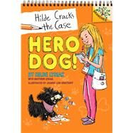 Hero Dog!: Branches Book (Hilde Cracks the Case #1) (Library Edition) by Lysiak, Hilde; Lysiak, Matthew; Lew-Vriethoff, Joanne, 9781338141566