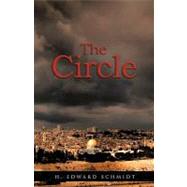 The Circle by Schmidt, H. Edward, 9781426941566