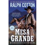 Mesa Grande by Cotton, Ralph W., 9780451471567