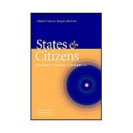 States and Citizens: History, Theory, Prospects by Edited by Quentin Skinner , Bo Stråth, 9780521831567