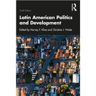 Latin American Politics and Development by Kline and, Harvey F., 9781032121567