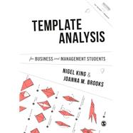 Template Analysis for Business and Management Students by King, Nigel; Brooks, Joanna M., 9781473911567