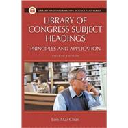 Library Of Congress Subject Headings by Chan, Lois Mai, 9781591581567