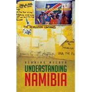 Understanding Namibia The Trials of Independence by Melber, Henning, 9780190241568