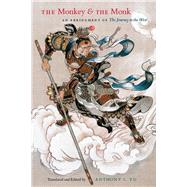 The Monkey & the Monk by Yu, Anthony C., 9780226971568