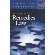 Principles of Remedies Law by Weaver, Russell L.; Shoben, Elaine W.; Kelly, Michael B., 9780314911568