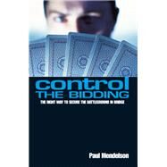 Control the Bidding by Mendelson, Paul, 9780716021568