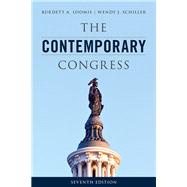 The Contemporary Congress by Loomis, Burdett A.; Schiller, Wendy J., 9781538101568