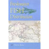 Freshwater Fish Distribution by Berra, 9780120931569