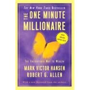 The One Minute Millionaire The Enlightened Way to Wealth by Hansen, Mark Victor; Allen, Robert G., 9780307451569