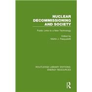 Nuclear Decommissioning and Society by Pasqualetti, Martin J., 9780367231569