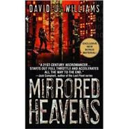 The Mirrored Heavens by WILLIAMS, DAVID J., 9780553591569