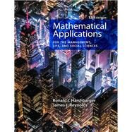 Mathematical Applications for the Management, Life, and Social Sciences by Ronald J. Harshbarger; James J. Reynolds, 9781337671569