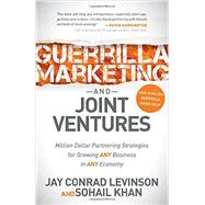 Guerrilla Marketing and Joint Ventures by Levinson, Jay Conrad; Khan, Sohail, 9781630471569