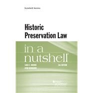 Historic Preservation Law in a Nutshell by Bronin, Sara C.; Rowberry, Ryan M., 9781640201569