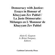 Democracy With Justice by Gagnon, Alain G.; Tanguay, A. Brian, 9780886291570