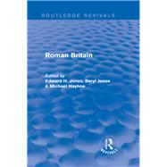 Roman Britain (Routledge Revivals) by Jones; Edward H., 9781138021570