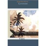 Lavengro by Borrow, George Henry, 9781505311570