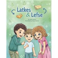 Latkes & Lefse by Namm, Diane; Hecher, Maria, 9798986851570