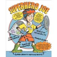 Superhero Joe by Weitzman, Jacqueline Preiss; Barrett, Ron, 9781416991571