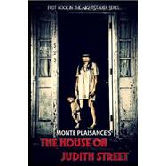 The House on Judith Street by Plaisance, Monte, 9781517351571