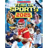 Scholastic Year in Sports 2025 by Buckley Jr., James, 9781546131571