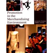 Promotion in the Merchandising Environment by Swanson, Kristen K.; Everett, Judith C., 9781628921571