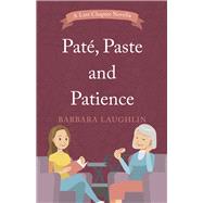 Pat, Paste and Patience by Laughlin, Barbara, 9781667841571