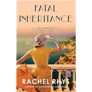Fatal Inheritance by Rhys, Rachel, 9781982111571
