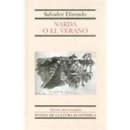 Narda O el Verano by Elizondo, Salvador, 9789681661571
