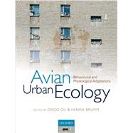 Avian Urban Ecology by Gil, Diego; Brumm, Henrik, 9780199661572
