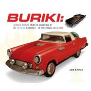 Buriki : Japanese Tin Toys...,Joe Earle,9780300151572