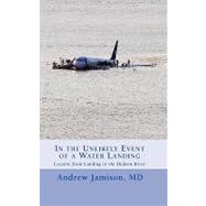 In the Unlikely Event of a Water Landing by Jamison, Andrew; Stevens, David, M.d., 9781450541572