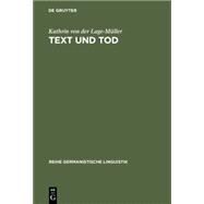 Text und Tod by Von Der Lage-Muller, Kathrin, 9783484311572