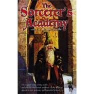 The Sorcerer's Academy by Little, Denise, 9780756401573
