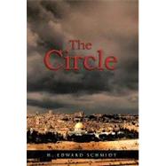 The Circle by Schmidt, H. Edward, 9781426941573