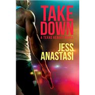 Take Down by Anastasi, Jess, 9781641081573