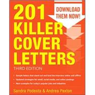 201 Killer Cover Letters Third Edition by Podesta, Sandra; Paxton, Andrea, 9780071831574