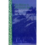 The House in Southeast Asia: A Changing Social, Economic and Political Domain by Howell,Signe;Howell,Signe, 9780700711574