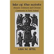 Isle of the Saints by Bitel, Lisa M., 9780801481574
